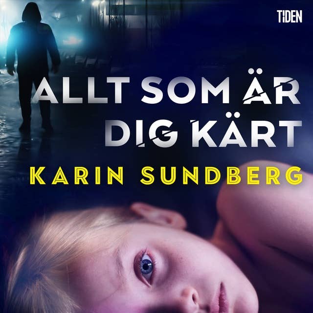 Allt som är dig kärt 