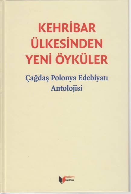 Kehribar Ülkesi'nden Yeni Öyküler