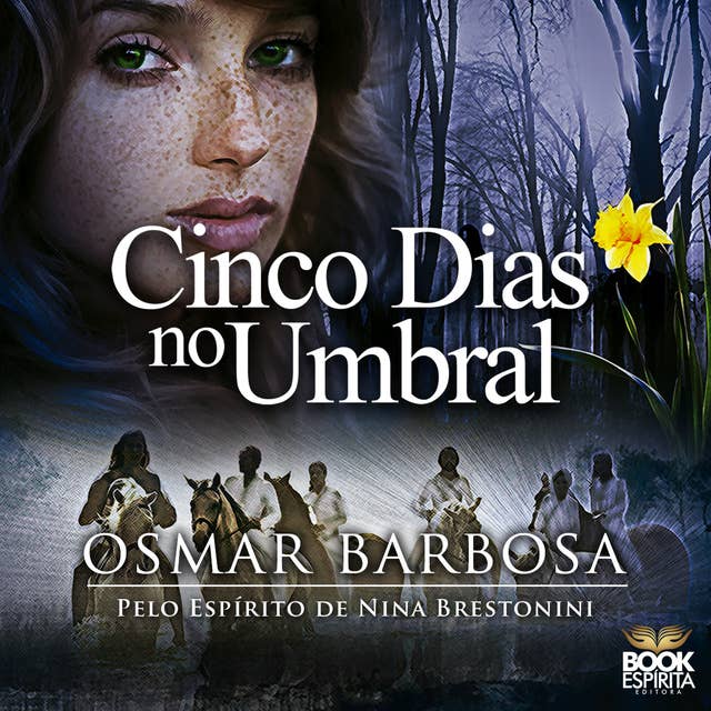 Cinco dias no Umbral - Pelo espírito de Nina Brestonini 