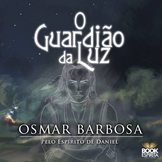 O guardião da luz by Osmar Barbosa