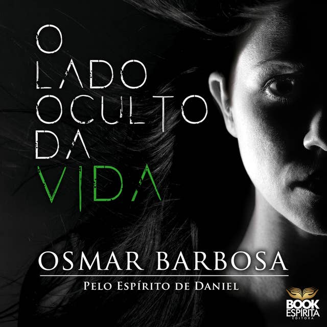 O lado oculto da vida by Osmar Barbosa