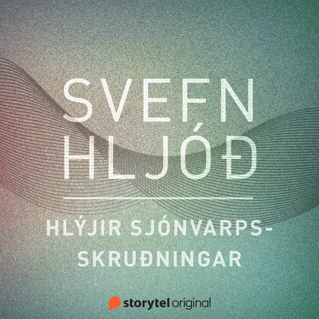 Hlýir sjónvarpsskruðningar