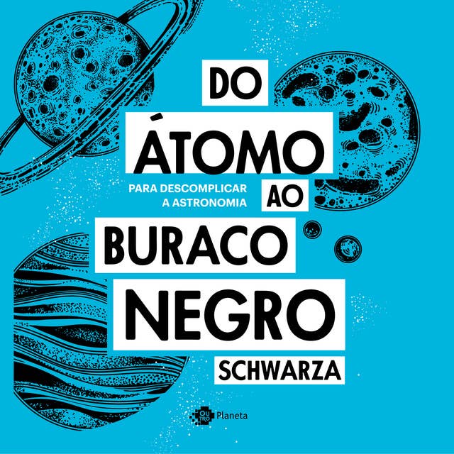 Do átomo ao buraco negro 