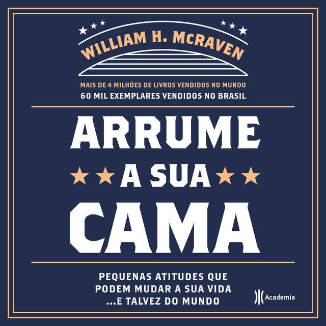 Arrume sua cama by William McRaven