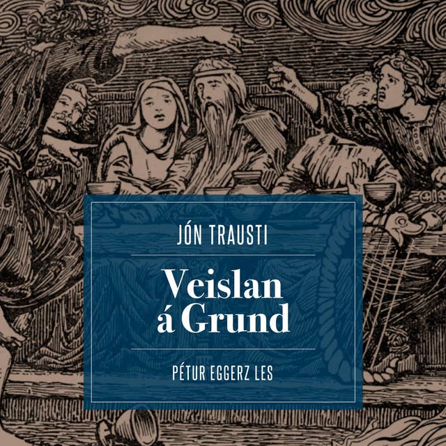 Veislan á Grund by Jón Trausti
