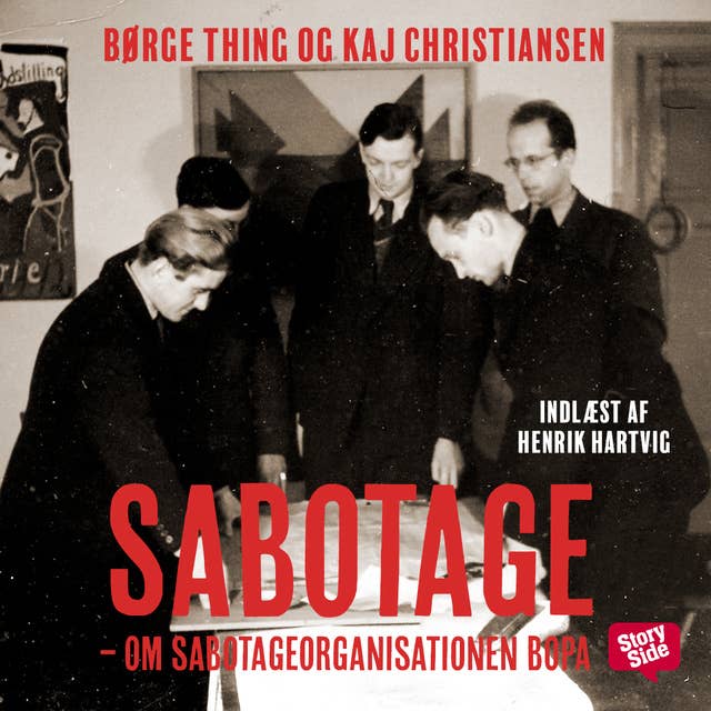 Sabotage - Om sabotageorganisationen Bopa