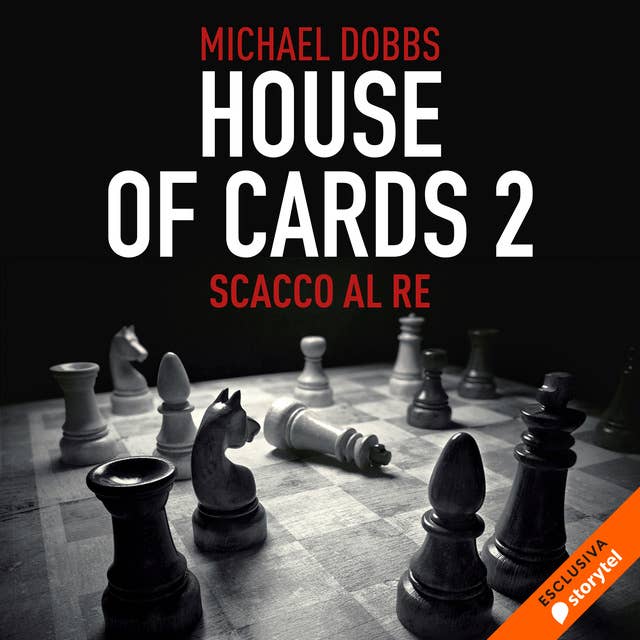 House of cards 2 - Scacco al re
