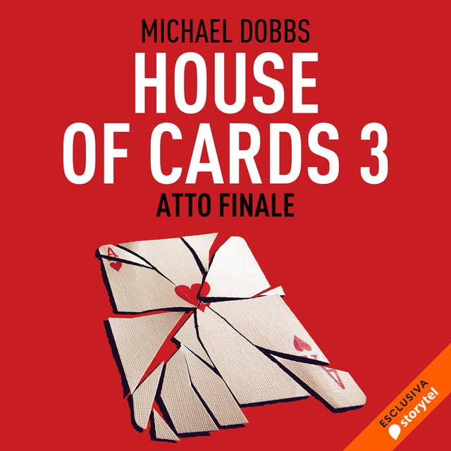 House of cards 3. Atto finale