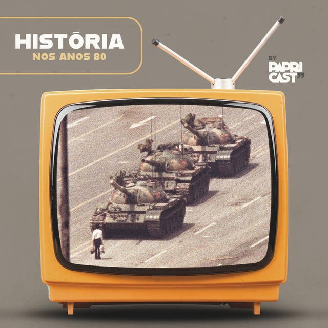 EP03 –História – Papricast - Anos 80