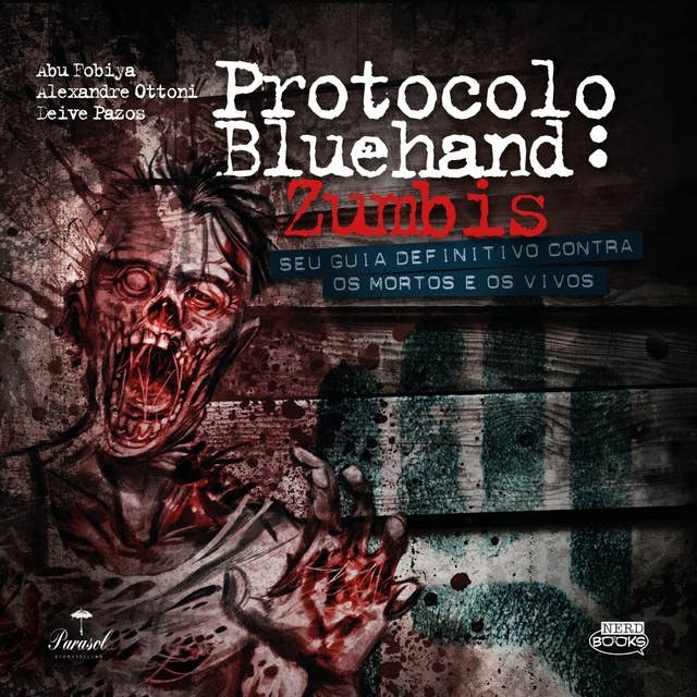 Protocolo Bluehand – Zumbis by Deive Pazos