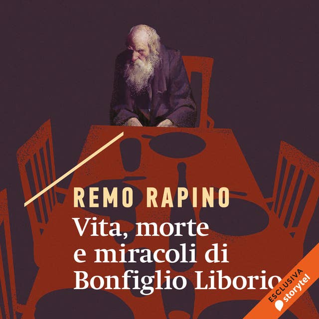 Vita, morte e miracoli di Bonfiglio Liborio