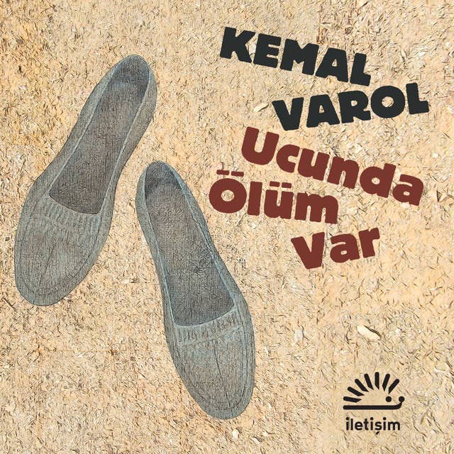 Ucunda Ölüm Var