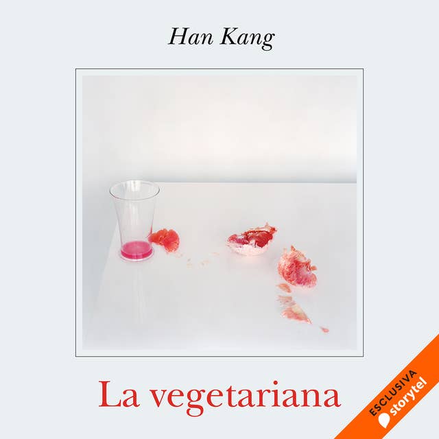 La vegetariana - Audiolibro - Han Kang - ISBN 9789152124741 - Storytel