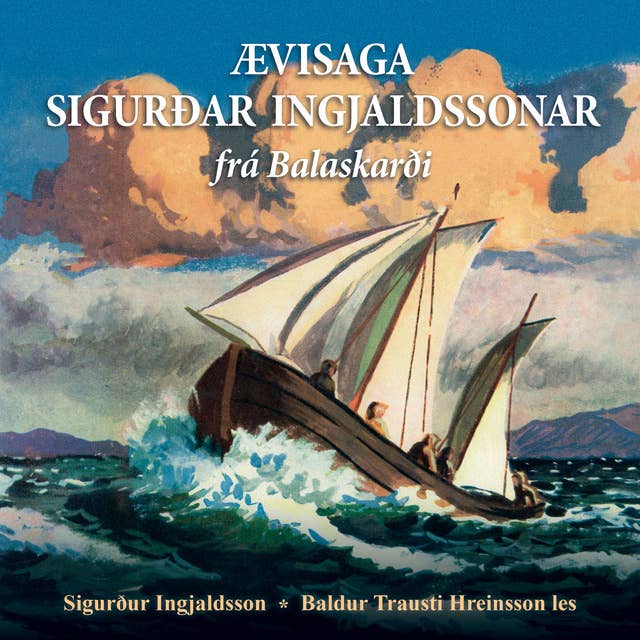 Ævisaga Sigurðar Ingjaldssonar frá Balaskarði