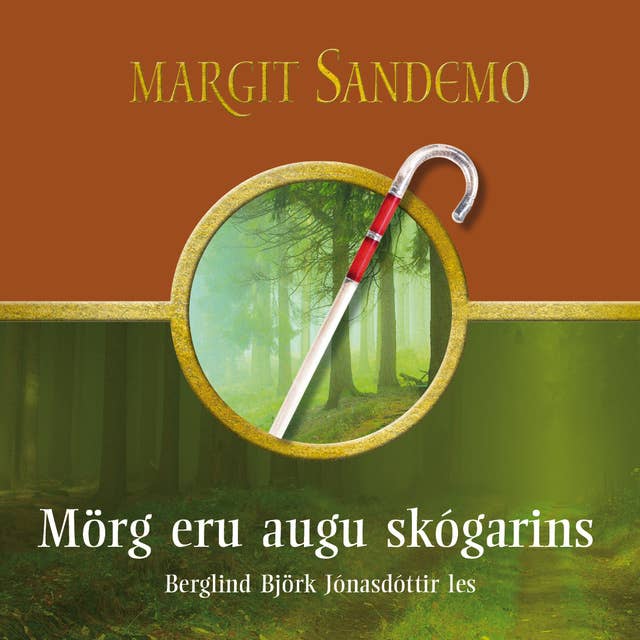 Mörg eru augu skógarins