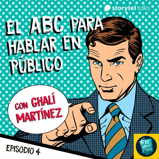 El ABC para hablar en público. Estructuras narrativas infalibles