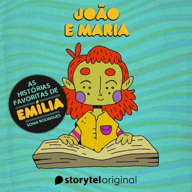 Histórias favoritas de Emília - João e Maria