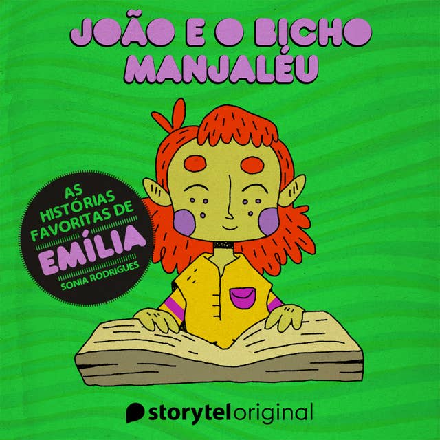 Histórias favoritas de Emília - João e o bicho Manjaléu