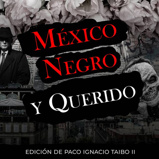 Mexico Negro y Querido