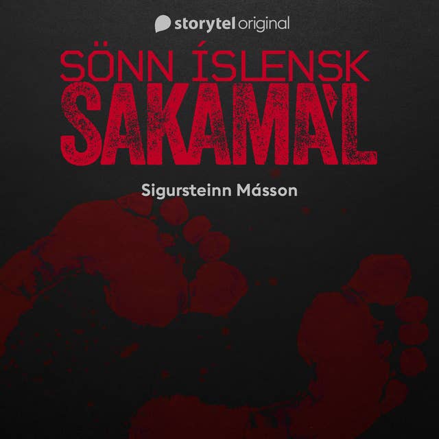 Sönn íslensk sakamál: S4E1 - Harmleikur á hagamel I by Sigursteinn Másson