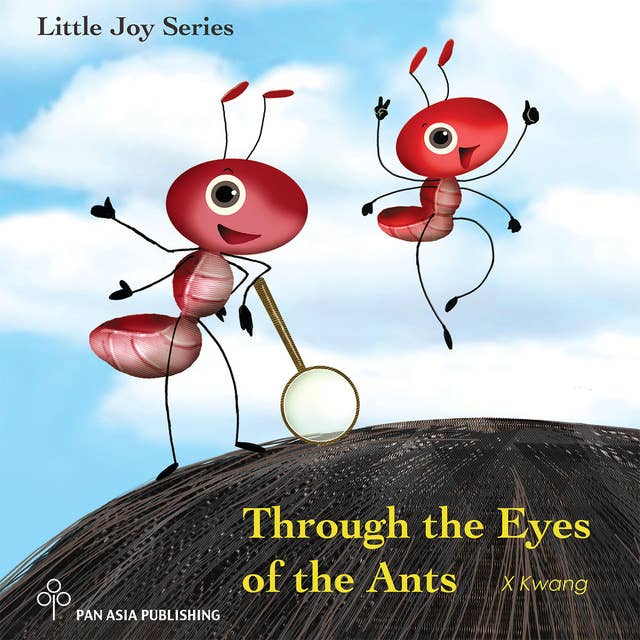 Through the Eyes of the Ants