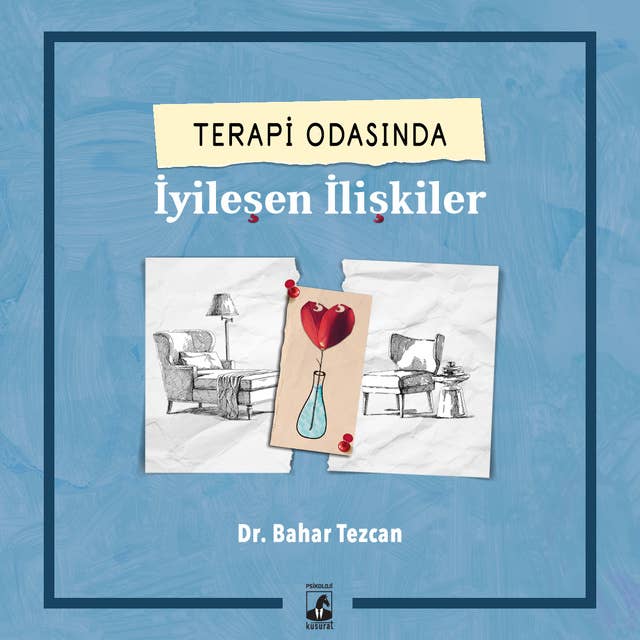 Terapi Odasında İyileşen İlişkiler