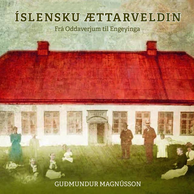 Íslensku ættarveldin by Guðmundur Magnússon