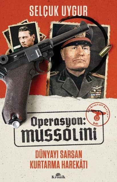 Operasyon Mussolini - Dünyayı Sarsan Kurtarma Harekatı