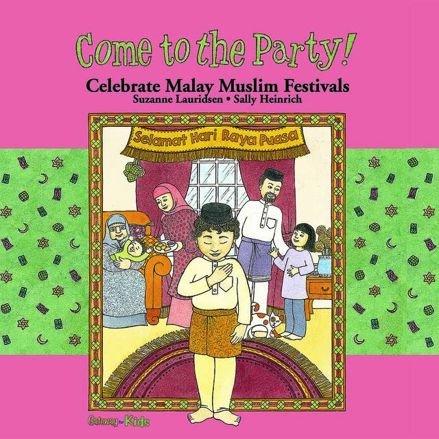 Celebrate Malay Muslim Festivals