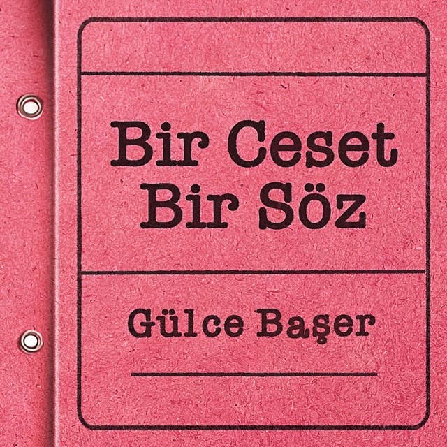 Bir Ceset Bir Söz
