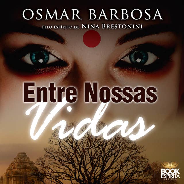 Entre Nossas Vidas by Osmar Barbosa
