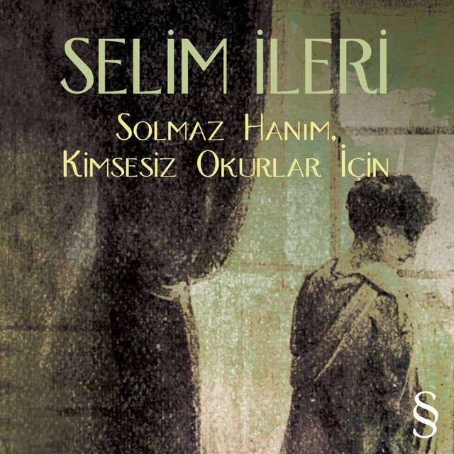 Solmaz Hanım, Kimsesiz Okurlar İçin