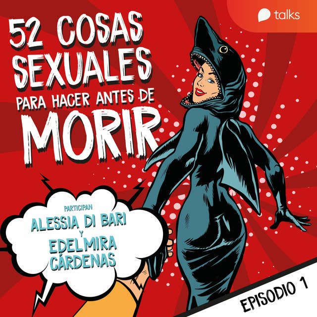 De hacer un trío a sexo en el agua - 52 cosas sexuales para hacer antes de morir T01E01