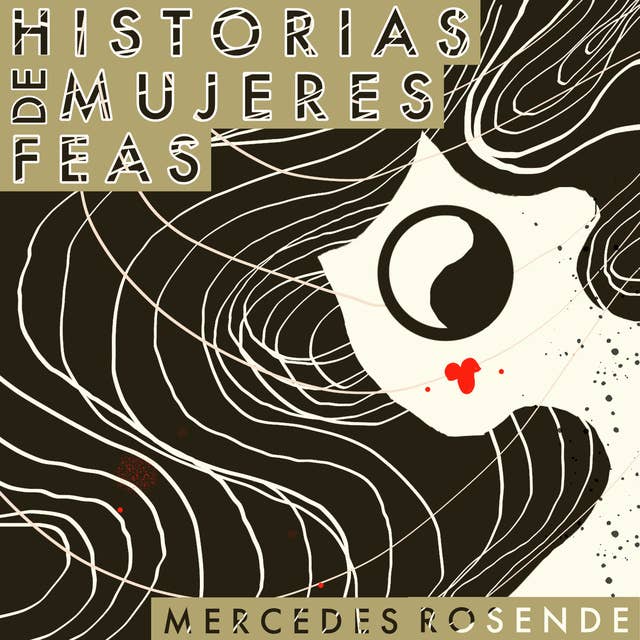Cover for Historias de mujeres feas