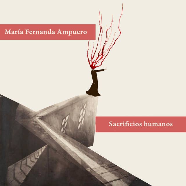 Sacrificios humanos by María Fernanda Ampuero