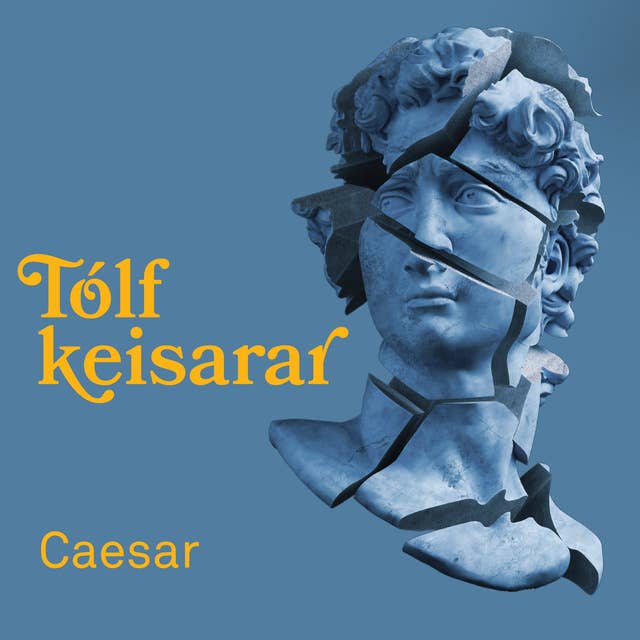 Tólf keisarar I - Caesar by Gaius Suetonius Tranquillus