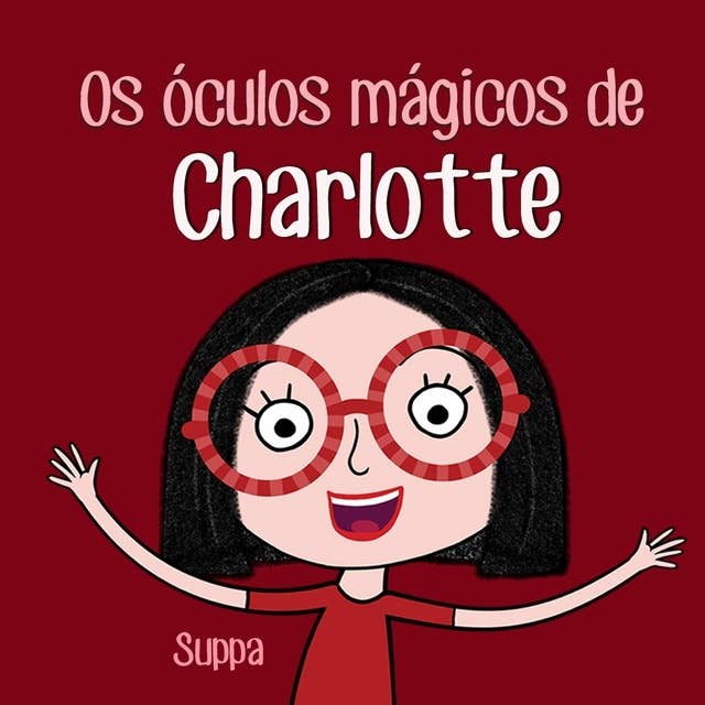 Os óculos mágicos de Charlotte 