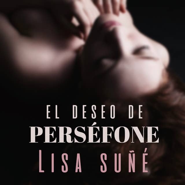 Cover for El deseo de Perséfone