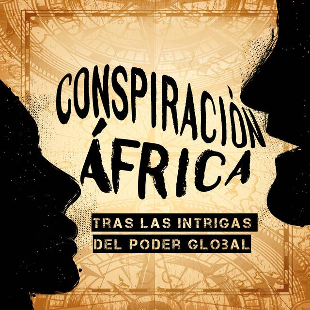 Conspiración Africa