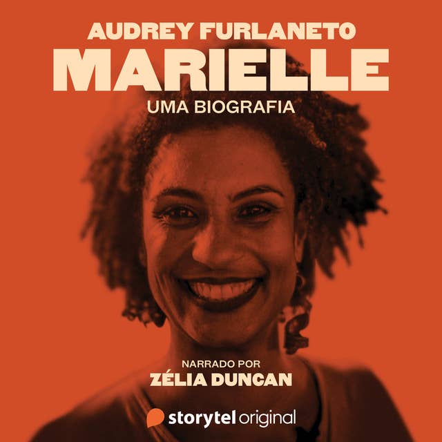 Marielle: uma biografia - Narrado por Zélia Duncan by Audrey Furlaneto
