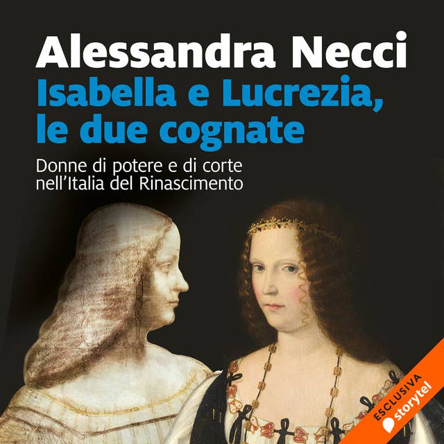 Isabella e Lucrezia, le due cognate