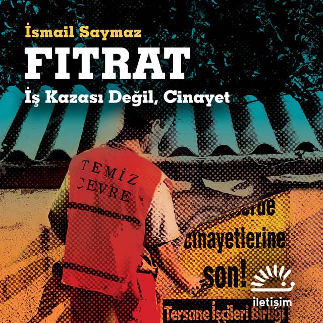 Fıtrat: İş Kazası Değil, Cinayet 