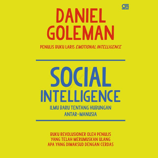 Social Intelligence: Ilmu Baru Tentang Hubungan Antar-Manusia