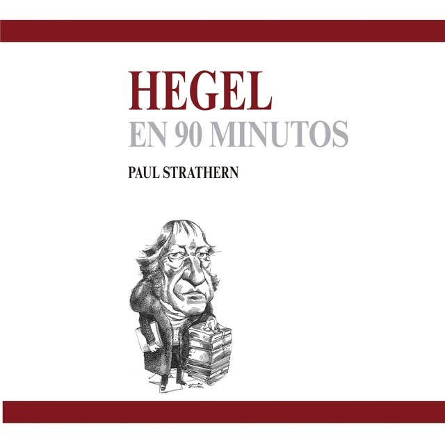 Hegel en 90 minutos