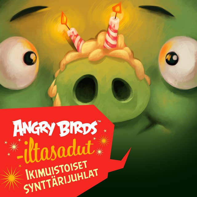 Angry Birds: Ikimuistoiset synttärijuhlat