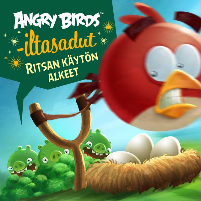Angry Birds: Ritsan käytön alkeet