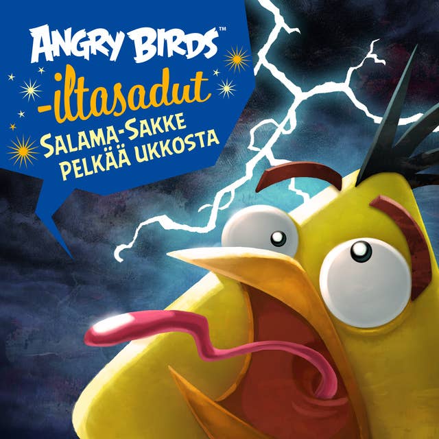 Angry Birds: Salama-Sakke pelkää ukkosta