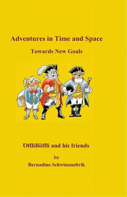 Towards New Goals: Adventures in Time and Space