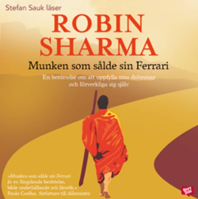 Munken som sålde sin Ferrari by Robin Sharma