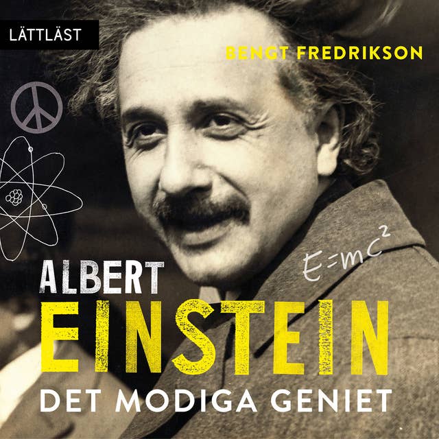 Albert Einstein: Det modiga geniet